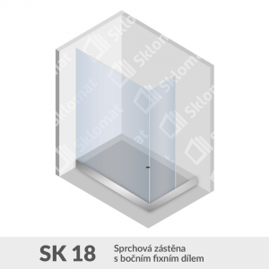 Sprchovací kút SK 18 Sprchová zástena s bočným fixným dielom